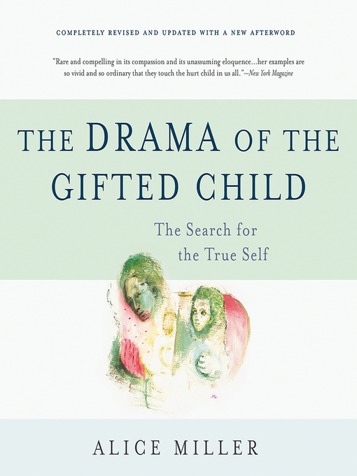 Title details for The Drama of the Gifted Child by Alice Miller - Available